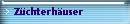 Züchterhäuser